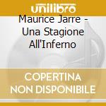 Maurice Jarre - Una Stagione All'Inferno cd