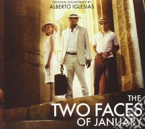 Alberto Iglesias - The Two Faces Of January / O.S.T. cd musicale di Alberto Iglesias