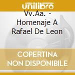 Vv.Aa. - Homenaje A Rafael De Leon cd