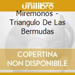 Miremonos - Triangulo De Las Bermudas cd
