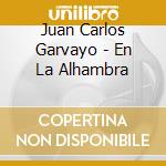Juan Carlos Garvayo - En La Alhambra