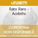 Rato Raro - Acidethc cd