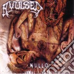Avulsed - Nullo (The Pleasure Of Selfmutilation)