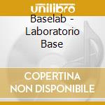 Baselab - Laboratorio Base cd