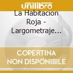 La Habitacion Roja - Largometraje (2 Cd) cd