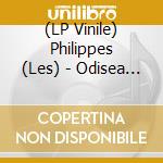 (LP Vinile) Philippes (Les) - Odisea Ultramarina vinile