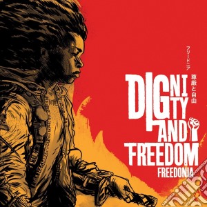 Freedonia - Dignity And Freedom (+Digital Dl Code) cd musicale di Freedonia