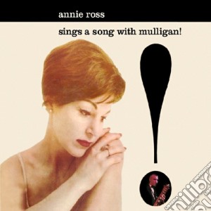 Annie Ross / Gerry Mulligan - Sings A Song With Mulligan! cd musicale di Annie Ross