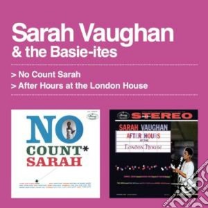 Sarah Vaughan - No Count Sarah / After Hours At The London House cd musicale di Sarah Vaughan