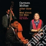 Carmen Mcrae - After Glow / Mad About The Man cd