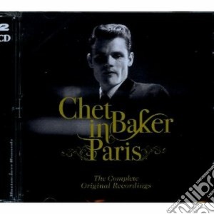 Chet Baker - In Paris - The Complete Original Recordings (2 Cd) cd musicale di Chet Baker