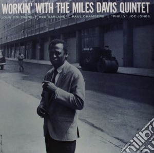 (LP Vinile) Miles Davis - Workin' With The Miles Davis Quintet lp vinile di Miles Davis