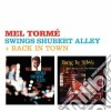 Mel Torme' Sings Shubert Alley / Back In Town cd