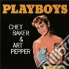 Chet Baker / Art Pepper - Playboys cd