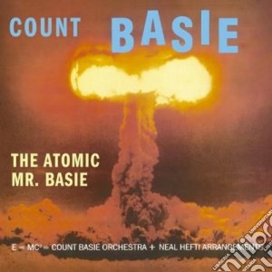 Count Basie - The Atomic Mr. Basie cd musicale di Count Basie