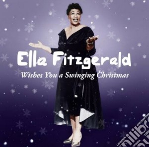 Ella Fitzgerald - Wishes You A Swinging Christmas cd musicale di Ella Fitzgerald
