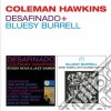 Coleman Hawkins - Desafinado / Bluesy Burrell cd