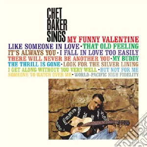 Chet Baker - Chet Baker Sings (12 Bonus Tracks) cd musicale di Chet Baker