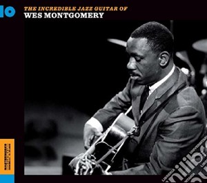 Wes Montgomery - The Incredible Jazz Guitar Of cd musicale di Wes Montgomery
