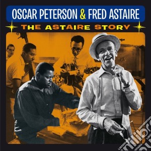 Oscar Peterson / Fred Astaire - The Astaire Story (2 Cd) cd musicale di Peterson oscar & ast
