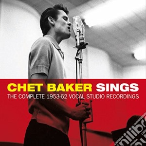 Chet Baker - Sings. The Complete 1953-62 Vocal Studio Recordings (3 Cd) cd musicale di Chet Baker