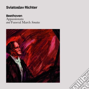 Ludwig Van Beethoven - Appasionata & Funeral March Sonatas cd musicale di Sviatoslav Richter