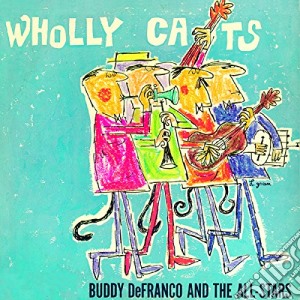 Buddy DeFranco - Wholly Cats cd musicale di De franco buddy