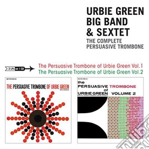 Urbie Green Big Band & Sextet - The Complete Persuasive Trombone cd musicale di Urbie Green