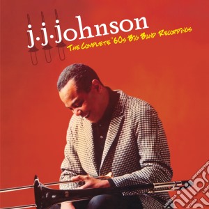 J.J. Johnson- The Complete '60s Big Band Recordings (2 Cd) cd musicale di J.j. Johnson