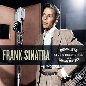 Frank Sinatra - Complete Studio Recordings With Tommy Dorsey (4 Cd) cd musicale di Frank Sinatra