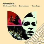 Ravi Shankar - The Sounds Of India (+ Improvisations + Three Ragas) (2 Cd) cd