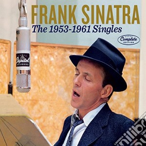 Frank Sinatra - The 1953-1961 Singles Complete Edition (4 Cd) cd musicale di Frank Sinatra