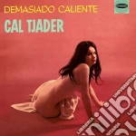 Cal Tjader - Demasiado Caliente / Tjader Goes Latin cd