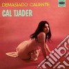 Cal Tjader - Demasiado Caliente / Tjader Goes Latin cd