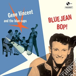 (LP Vinile) Gene Vincent & The Blue Caps - Blue Jean Bop! lp vinile di Gene Vincent & The Blue Caps