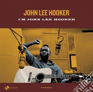 (LP Vinile) John Lee Hooker - I'm John Lee Hooker lp vinile di John Lee Hooker