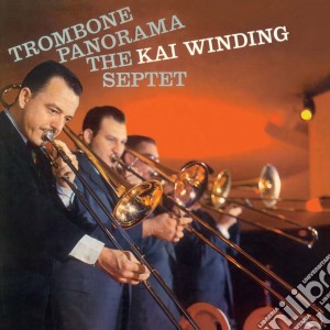 Kai Winding Septet - Trombone Panorama (+ 3 Bonus Tracks) cd musicale di Kai Wikind