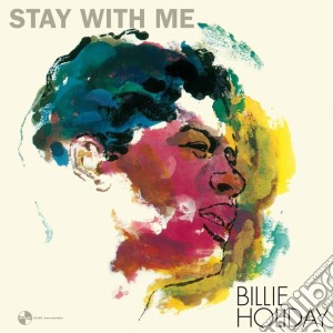 (LP Vinile) Billie Holiday - Stay With Me lp vinile di Billie Holiday
