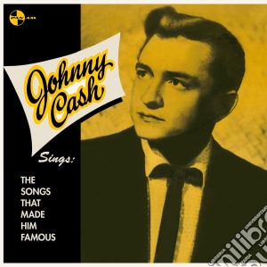(LP Vinile) Johnny Cash - Sings The Songs That Made Him Famous lp vinile di Johnny Cash