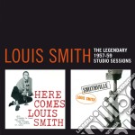 Louis Smith - The Legendary 1957-1959 Studio Sessions (2 Cd)