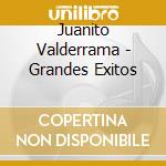 Juanito Valderrama - Grandes Exitos cd