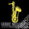 Gerry Mulligan - At The Village Vanguard / Presents A Concert In Jazz cd