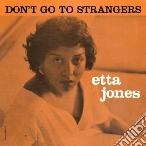 Etta Jones - Don't Go To Strangers / Something Nice cd musicale di Etta Jones