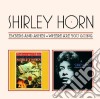 Shirley Horn - Embers & Ashes / Where Are You Going cd