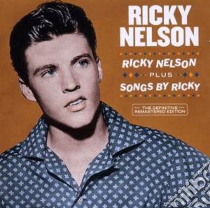 Ricky Nelson - Ricky Nelson / Songs By Ricky cd musicale di Ricky Nelson