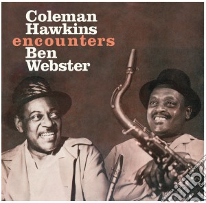 (LP Vinile) Coleman Hawkins - Encounters Ben Webster lp vinile di Coleman Hawkins