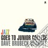 (LP Vinile) Dave Brubeck - Jazz Goes To Junior College cd