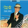 (LP Vinile) Frank Sinatra - Come Fly With Me! cd