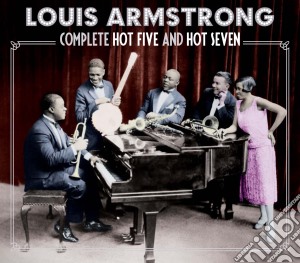 Armstrong Louis - The Hot Five & Hot Seven Recordings cd musicale di Louis Armstrong