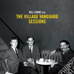 Bill Evans - The Village Vanguard Sessions (2 Cd) cd musicale di Bill Evans